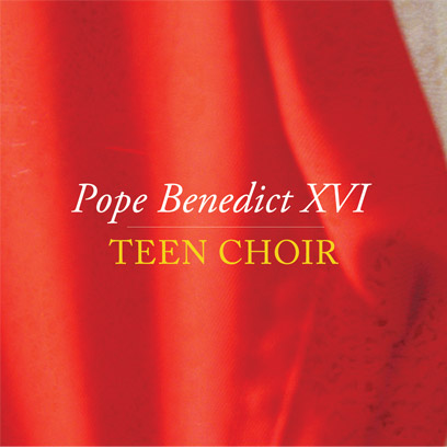 Pope Benedict XVI Teen Choir